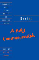 A holy commonwealth / Richard Baxter ; edited by William Lamont.