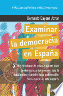 Examinar la democracia en Espana /