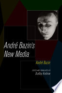 André Bazin's new media /