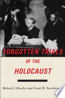 Forgotten trials of the Holocaust / Michael J. Bazyler and Frank M. Tuerkheimer.