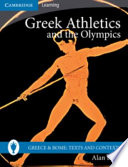 Greek athletics and the Olympics /