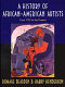 A history of African-American artists, 1792-1988 /