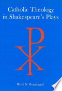 Catholic theology in Shakespeare's plays /