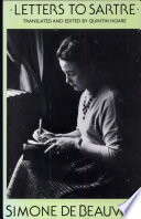 Letters to Sartre / Simone de Beauvoir ; translated and edited by Quintin Hoare ; preface by Sylvie Le Bon de Beauvoir.