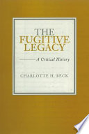 The fugitive legacy : a critical history /