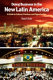 Doing business in the new Latin America : a guide to cultures, practices, and opportunities /