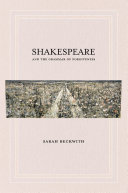 Shakespeare and the grammar of forgiveness Sarah Beckwith.