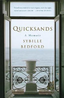 Quicksands : a memoir / Sybille Bedford.