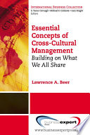 Essential concepts of cross-cultural management : building on what we all share /