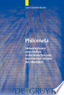 Philomela : Metamorphosen eines Mythos in der deutschen und franzosischen Literatur des Mittelalters / Lena Behmenburg.