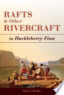 Rafts & other rivercraft in Huckleberry Finn /