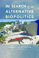 In search of an alternative biopolitics : anti-bullfighting, animality, and the environment in contemporary Spain /