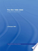 The IRA, 1968-2000 : analysis of a secret army /