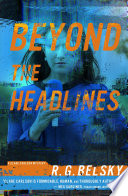 Beyond the Headlines