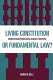 A living constitution or fundamental law? : American constitutionalism in historical perspective /