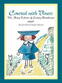Covered with vines : the many talents of Ludwig Bemelmans ; the Jean Johnson Kislak Collection / curator by Daniel Traister.