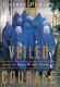 Veiled courage : inside the Afghan women's resistance / Cheryl Benard in cooperation with Edit Schlaffer.