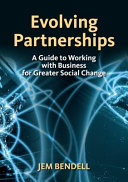 A guide to working with business for greater social change /