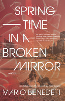 Springtime in a broken mirror /