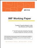 Quarterly projection model for India : key elements and properties /