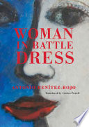 Woman in battle dress / Antonio Benítez-Rojo, Jessica Powell.