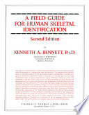 A field guide for human skeletal identification /