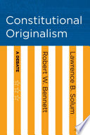 Constitutional originalism : a debate /