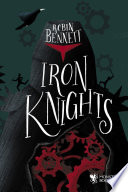 Iron knights : honos - amicitia - fides /