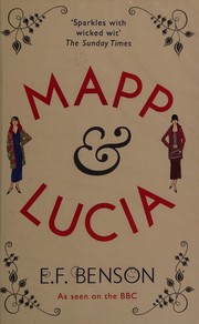 Mapp and Lucia / E.F. Benson.