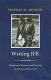 Writing JFK : presidential rhetoric and the press in the Bay of Pigs crisis / Thomas W. Benson.