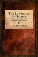 The Edwardses of Halifax : the making and selling of beautiful books in London and Halifax, 1749-1826 / G.E. Bentley, Jr.