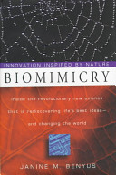 Biomimicry : innovation inspired by nature /