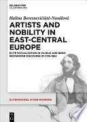 Artists and Nobility in East-Central Europe.