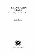 The operatic state : cultural policy and the opera house /