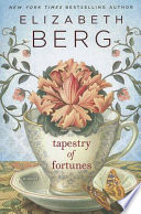 Tapestry of fortunes : a novel /