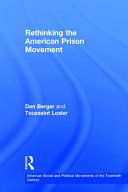 Rethinking the American prison movement /