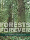 Forests forever : their ecology, restoration, and protection / by John J. Berger ; with a foreword by Charles E. Little.