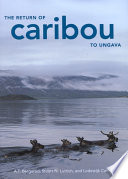 The return of caribou to Ungava /