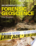 An introduction to forensic geoscience /
