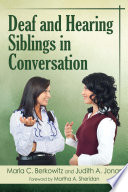 Deaf and hearing siblings in conversation /