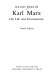 Karl Marx : his life and environment /