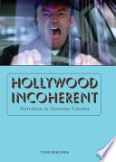 Hollywood incoherent : narration in seventies cinema /