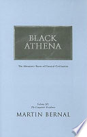 Black Athena : the Afroasiatic roots of classical civilization.