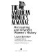 The American women's almanac : an inspiring and irreverent women's history /