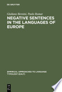 Negative sentences in the languages of Europe : a typological approach / by Giuliano Bernini, Paolo Ramat.