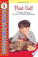 That cat! / by Margery Bernstein ; photographs by Dorothy Handelman.