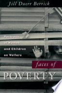 Faces of poverty : portraits of women and children on welfare. /