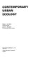 Contemporary urban ecology / Brian J. L. Berry, John D. Kasarda.