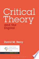 Critical theory and the digital /