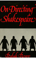 On directing Shakespeare : interviews with contemporary directors /